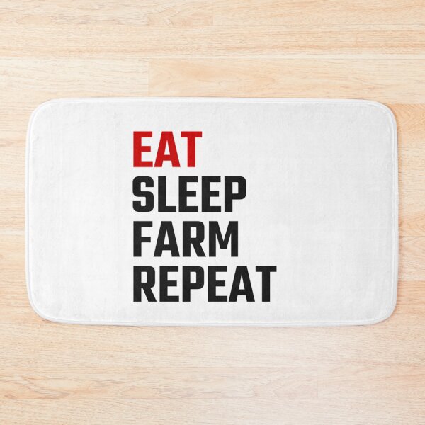 Item preview, eat (RED) sleep farm repeat    designed and sold by ArtCrist.