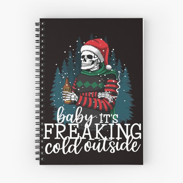 Item preview,  Baby its freaking cold outside - Skeleton designed and sold by RebeccaRe.