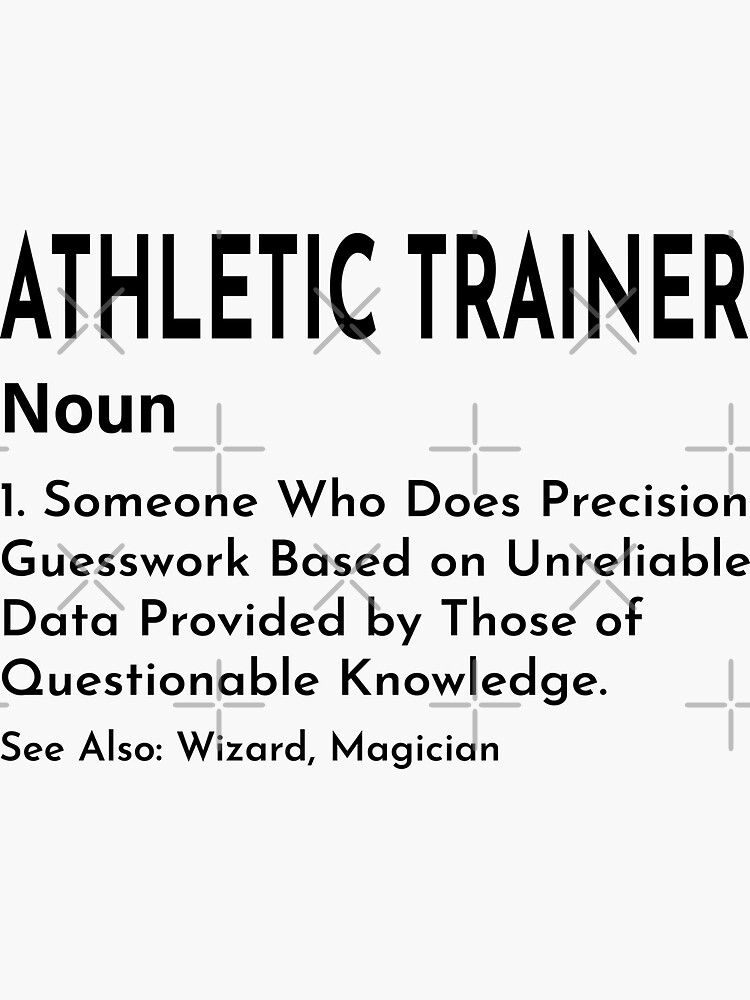 "Athletic Trainer Definition Defined Meaning Wizard Funny Noun Athletic