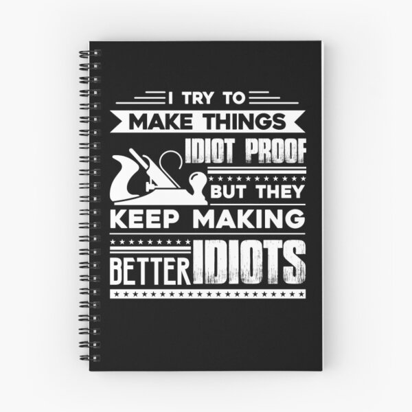 Item preview, Carpenter Idiot Proof designed and sold by aryagiri.