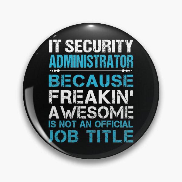 Item preview, It Security Administrator T Shirt - Freaking Awesome Job Gift Item Tee designed and sold by oetate4774.