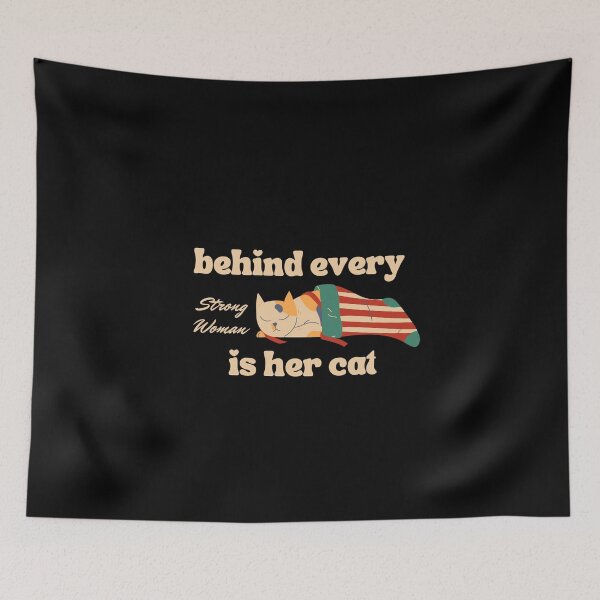 Item preview, Behind every strong women is her cat designed and sold by Eamali.
