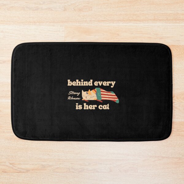 Item preview, Behind every strong women is her cat designed and sold by Eamali.