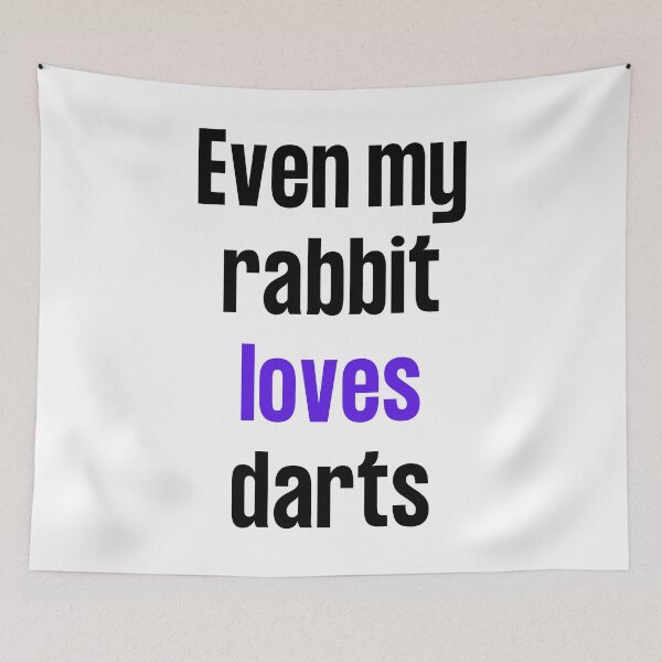 Item preview, Even my rabbit loves darts designed and sold by TheGreenGoat.