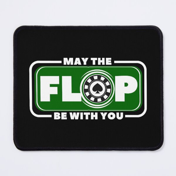 Item preview, May The Flop Be With You Poker, Poker Player Gifts designed and sold by SoonSeen.