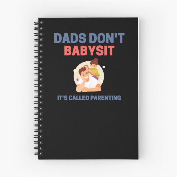 Item preview, dads dont babysit its called parenting designed and sold by Eamali.