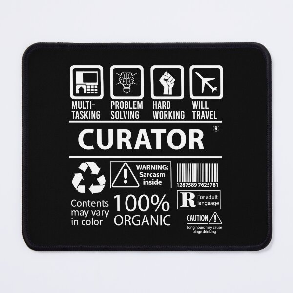 Item preview, Curator T Shirt - MultiTasking Certified Job Gift Item Tee designed and sold by andahanson.