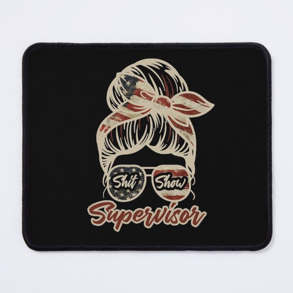 Item preview, Shit Show Supervisor Funny Messy Bun USA US Mom Sunglasses designed and sold by niftee.
