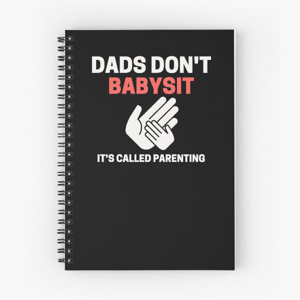 Item preview, dads dont babysit its called parenting designed and sold by Eamali.