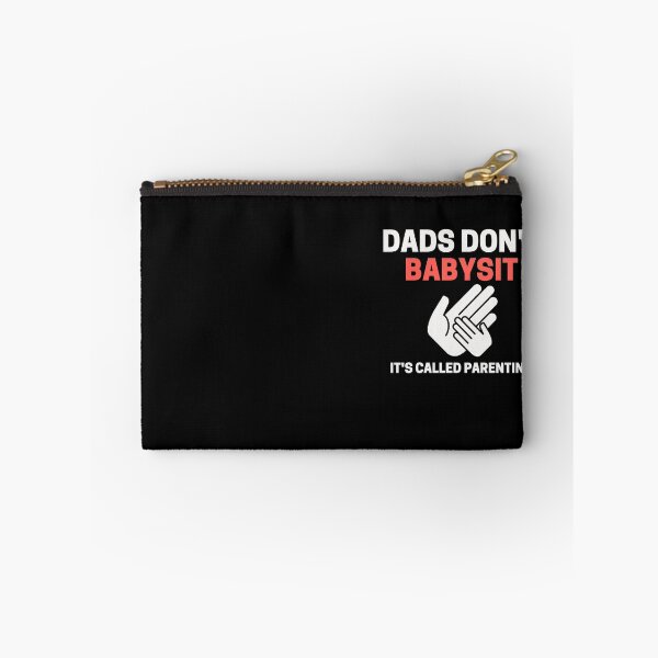 Item preview, dads dont babysit its called parenting designed and sold by Eamali.