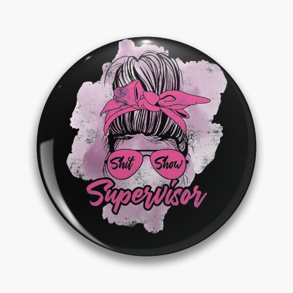 Item preview, Shit Show Supervisor Funny Messy Bun Pink Distressed Sunglasses designed and sold by niftee.