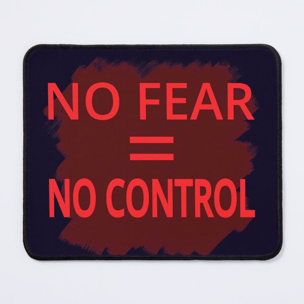 Item preview, No Fear = No Control designed and sold by tuzlay.