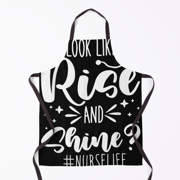Item preview, Do I look like rise and shine funny nurse, nurselife Shirt designed and sold by anikafinle.