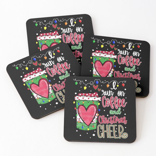 Item preview, I Run On Coffee and Christmas Cheer, Christmas cheer running on caffeine designed and sold by taby2you.