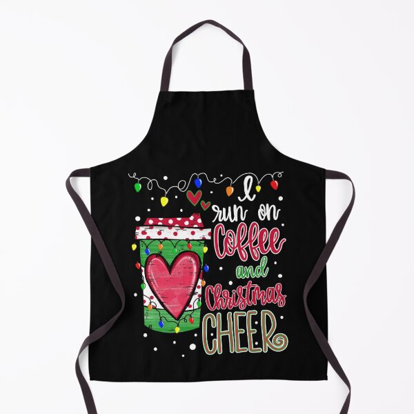 Item preview, I Run On Coffee and Christmas Cheer, Christmas cheer running on caffeine designed and sold by taby2you.