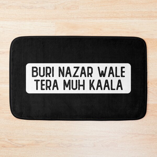 Item preview, Buri Nazar Wale Tera Muh Kaala Funny Bumper designed and sold by Sour Soul.