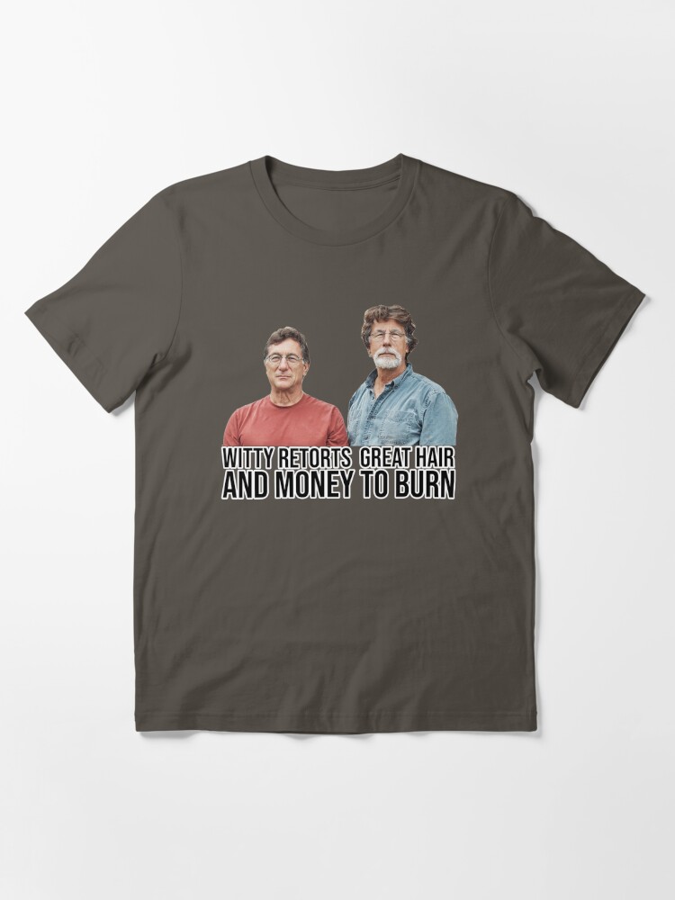 Rick and Marty Lagina Wit Hair Money Essential T Shirt