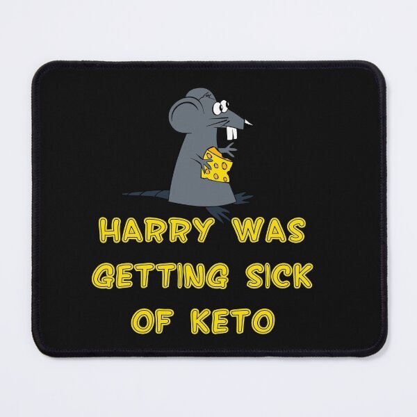 Item preview, Harry was getting sick of keto designed and sold by Areashor.