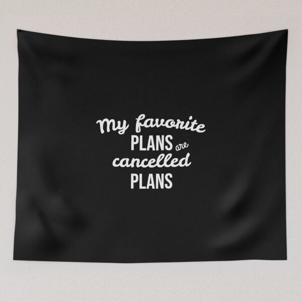 Item preview, My favorite plans are cancelled plans, Introvert, Antisocial designed and sold by cyhdesign.