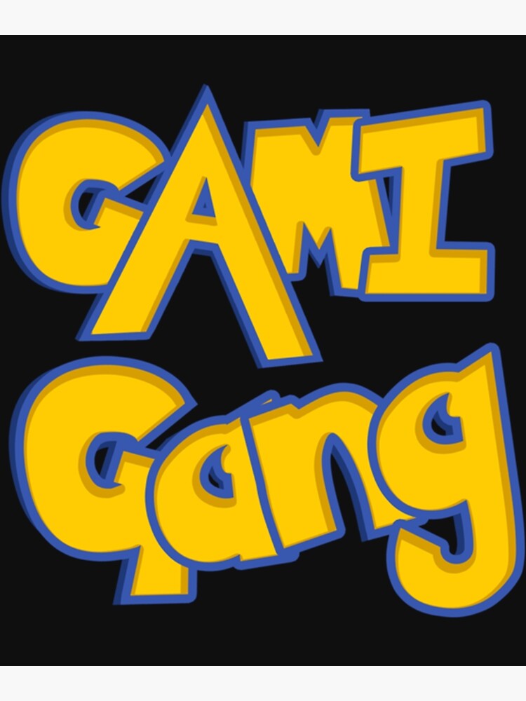 "Gami Gang " Poster for Sale by PissyPrints2 Redbubble