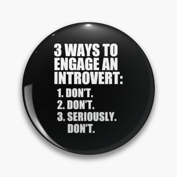 Item preview, funny introvert sarcastic offended saying 3 WAYS TO ENGAGE AN INTROVERT gift  Birthday Meme Girlfriend boyfriend designed and sold by joygift369.