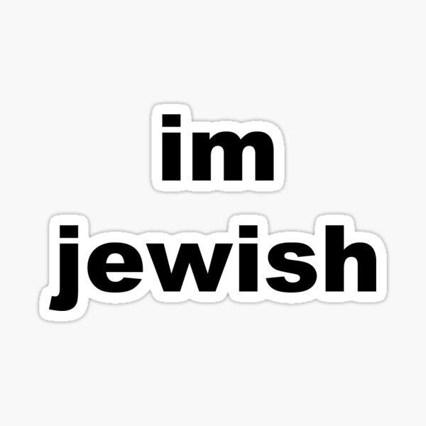 im jewish Sticker