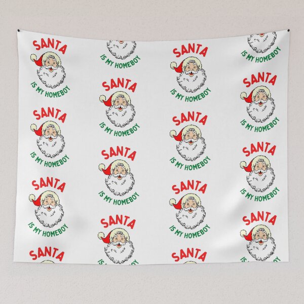 Item preview, Santa Is My Homeboy designed and sold by dfranc.