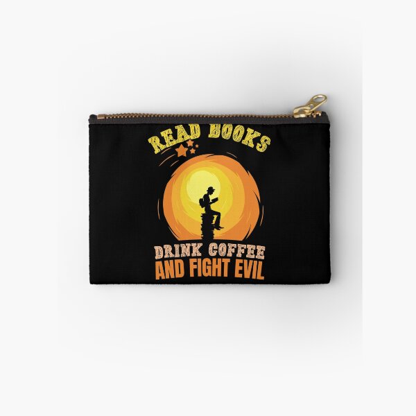 Item preview, Read books, drink coffee and fight evil! designed and sold by HROC.