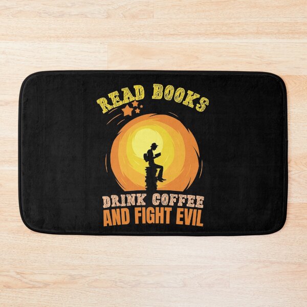 Item preview, Read books, drink coffee and fight evil! designed and sold by HROC.