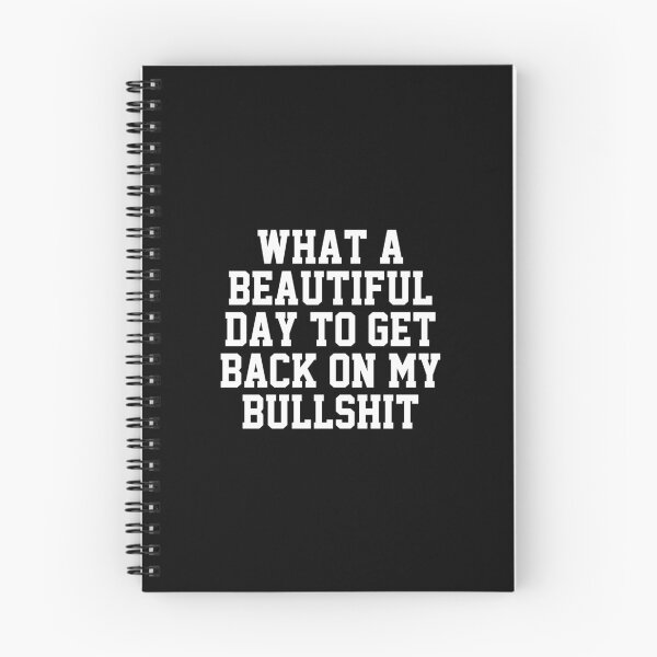 Item preview, funny introvert sarcastic offended saying WHAT A  DAY TO GET BACK ON MY BULLSHIT  gift  Birthday Meme Girlfriend boyfriend designed and sold by joygift369.