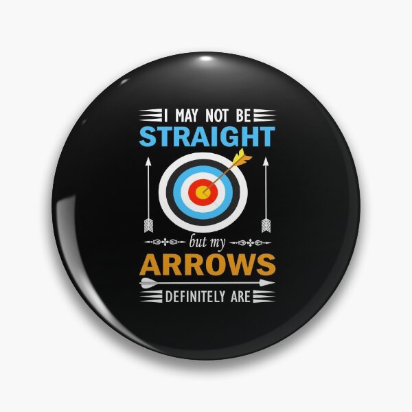 Item preview, Archery Quote | I May Not Be Straight But My Arrows Definitely are  designed and sold by cartyourchoice.