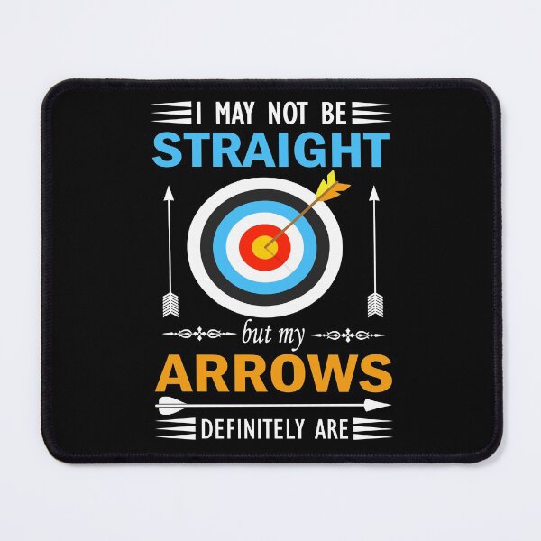 Item preview, Archery Quote | I May Not Be Straight But My Arrows Definitely are  designed and sold by cartyourchoice.