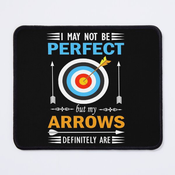 Item preview, Archery Quote | I May Not Be perfect But My Arrows Definitely are designed and sold by cartyourchoice.