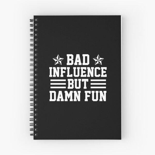 Item preview, funny influence sarcastic offended saying bad but damn fun  gift  Birthday Meme Girlfriend boyfriend designed and sold by joygift369.