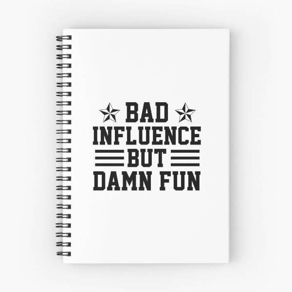Item preview, funny influence sarcastic offended saying bad but damn fun  gift  Birthday Meme Girlfriend boyfriend designed and sold by joygift369.