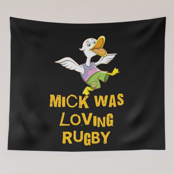 Item preview, Mick was loving rugby designed and sold by Areashor.