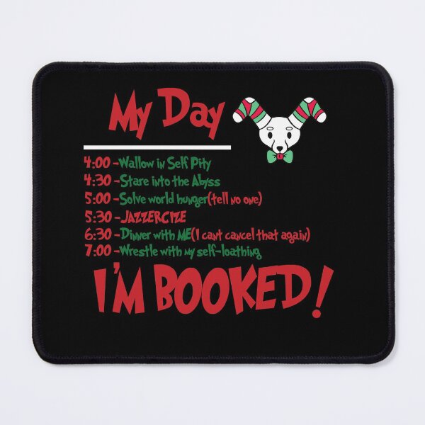 Item preview, Funny Christmas Xmas My Day I'm Booked designed and sold by Buzzbazaar.