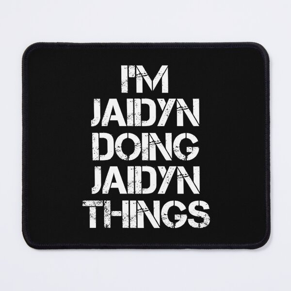 Item preview, Jaidyn Name T Shirt - I'm Jaidyn Doing Jaidyn Things Name Gift Item Tee designed and sold by chezeva.