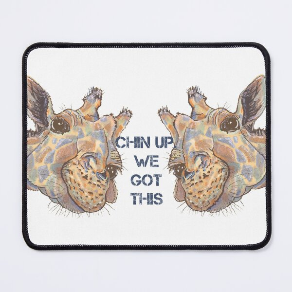 Item preview, Chin up. We got this, Giraffe inspired, Wildlife wisdom, Africa wild designed and sold by DebbieJoyArt.
