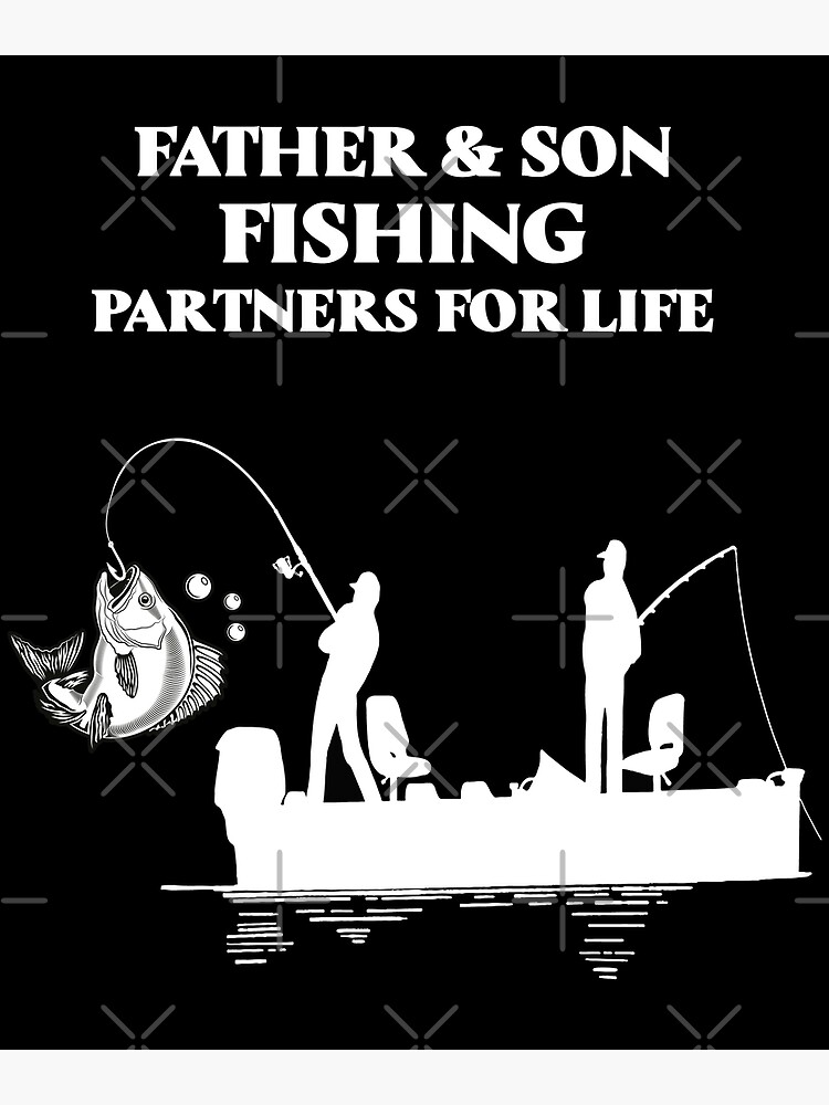Dad Son Fishing Matching, Fishing, Father And Son T-shirt  Poster