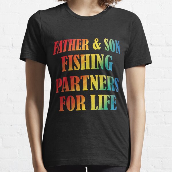 Dad son fishing matching Essential T-Shirt for Sale by MTBstore