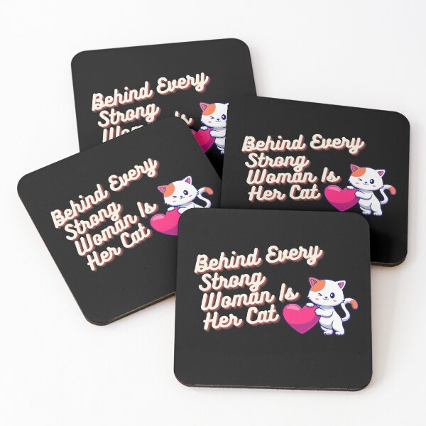 Item preview, Behind Every Strong Woman Is Her Cat designed and sold by Zyphrost ★★★★★ (✔).
