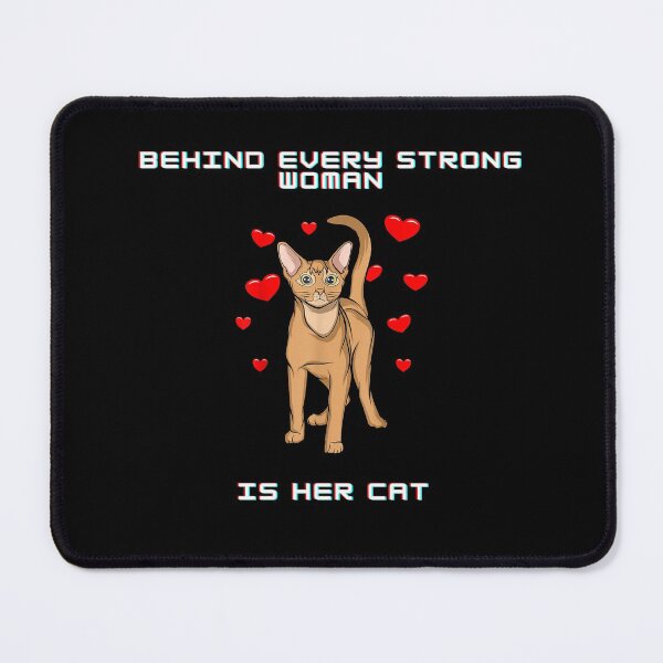 Item preview, Behind Every Strong Woman Is Her Cat designed and sold by Zyphrost ★★★★★ (✔).
