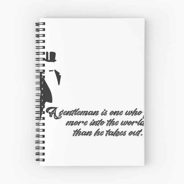 Item preview, a gentleman is one who puts more into the world than he takes out,Funny quote designed and sold by aydidi.