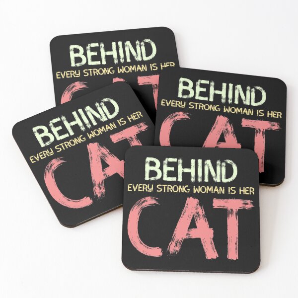 Item preview, Behind Every Strong Woman Is Her Cat designed and sold by Zyphrost ★★★★★ (✔).