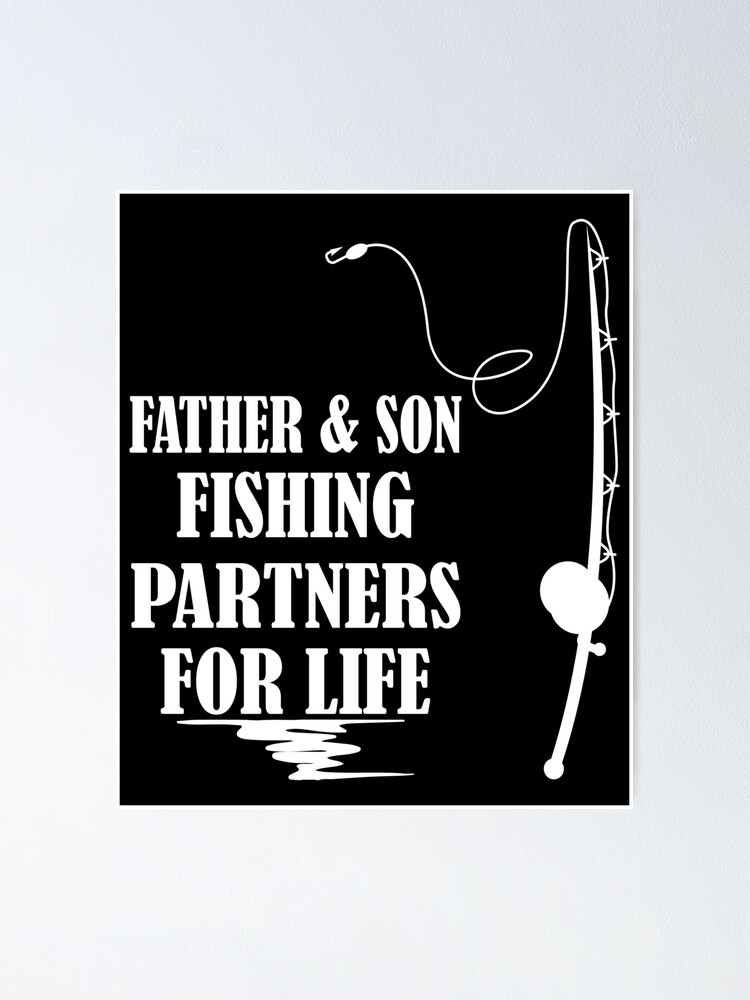 Dad Son Fishing Matching, Fishing, Father And Son T-shirt  Poster for Sale  by Mouadox