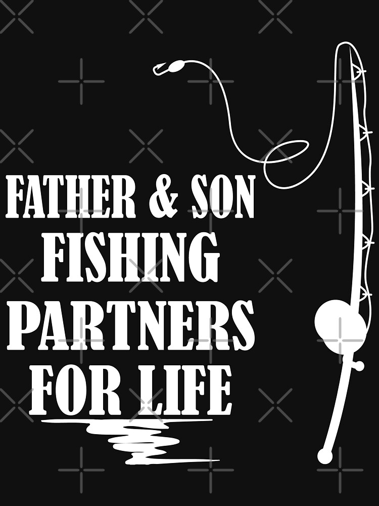Dad Son Fishing Matching, Fishing, Father And Son T-shirt  Essential T- Shirt for Sale by Mouadox