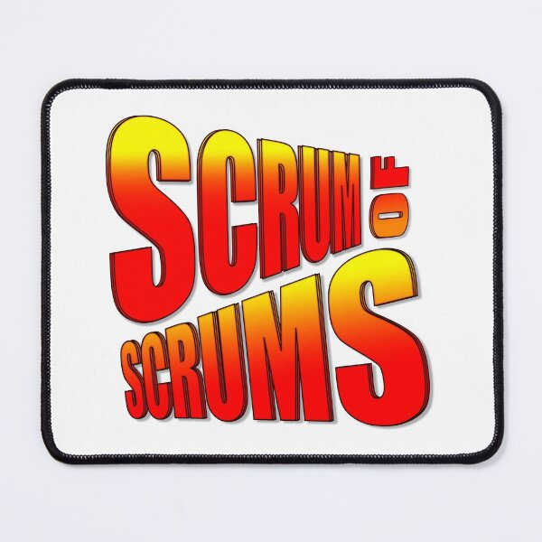 Item preview, Its the Scrum Of Scrums designed and sold by benandfreya.