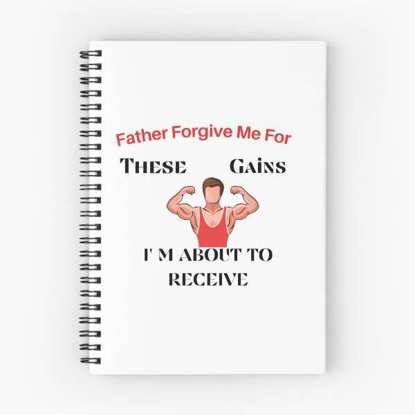 Item preview, Father Forgive Me For These Gains designed and sold by dress-in.