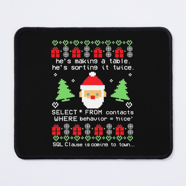 Item preview, Funny Works Coder Santa Claus SQL Clause Is Coming To Town Christmas designed and sold by LKTankdesign.